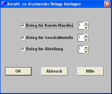 Maske: Anzahl zu druckender Auftragsbelege festlegen Anzahl zu druckender Auftragsbelege festlegen